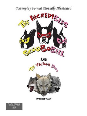 cover image of The Incredibles Scoobobell and the Vicious Dogs